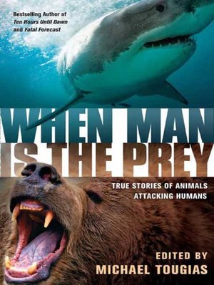 cover image of When Man is the Prey